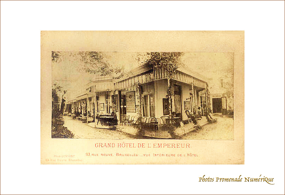 Grand H�tel de l'Empereur - Rue Neuve ~ en 1900 -- 07/04/07